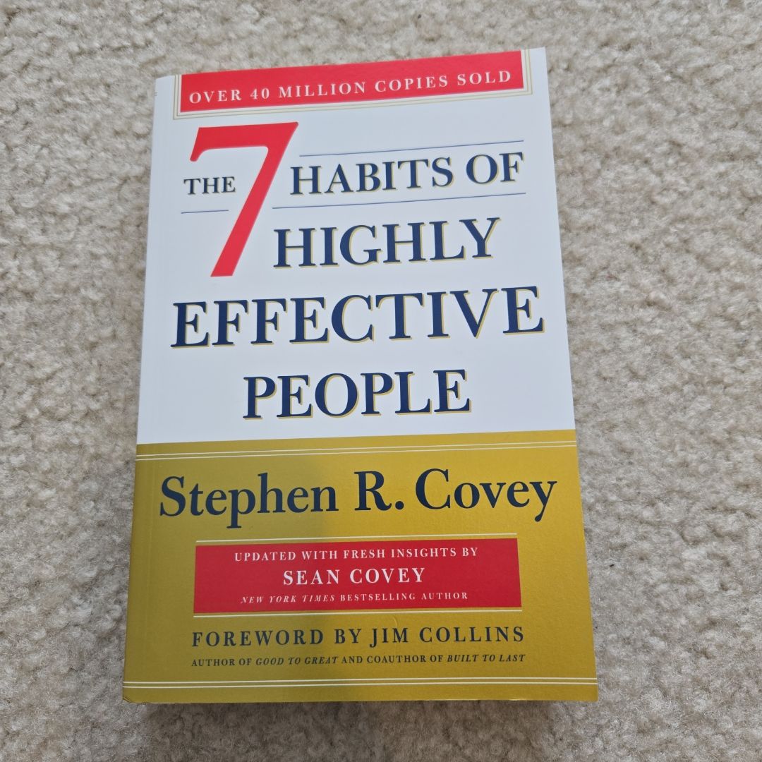 The 7 Habits of Highly Effective People