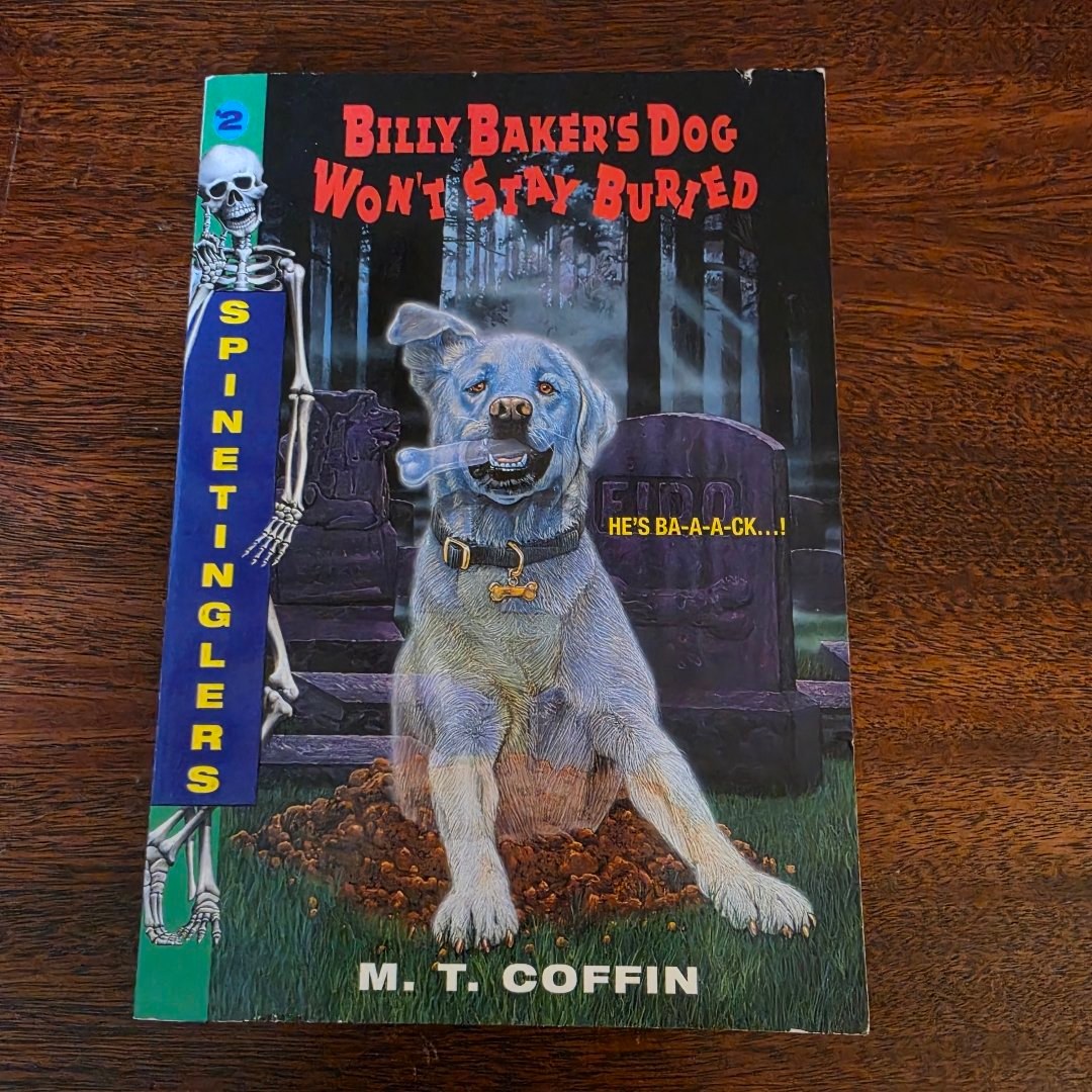 Billy Baker's Dog Won't Stay Buried