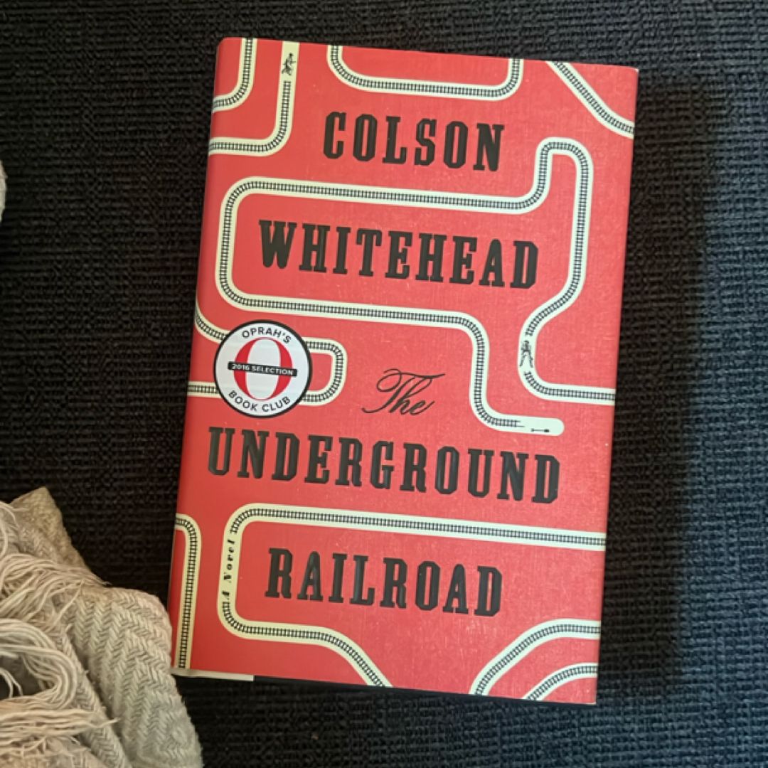 The Underground Railroad (Pulitzer Prize Winner) (National Book Award Winner) (Oprah's Book Club)