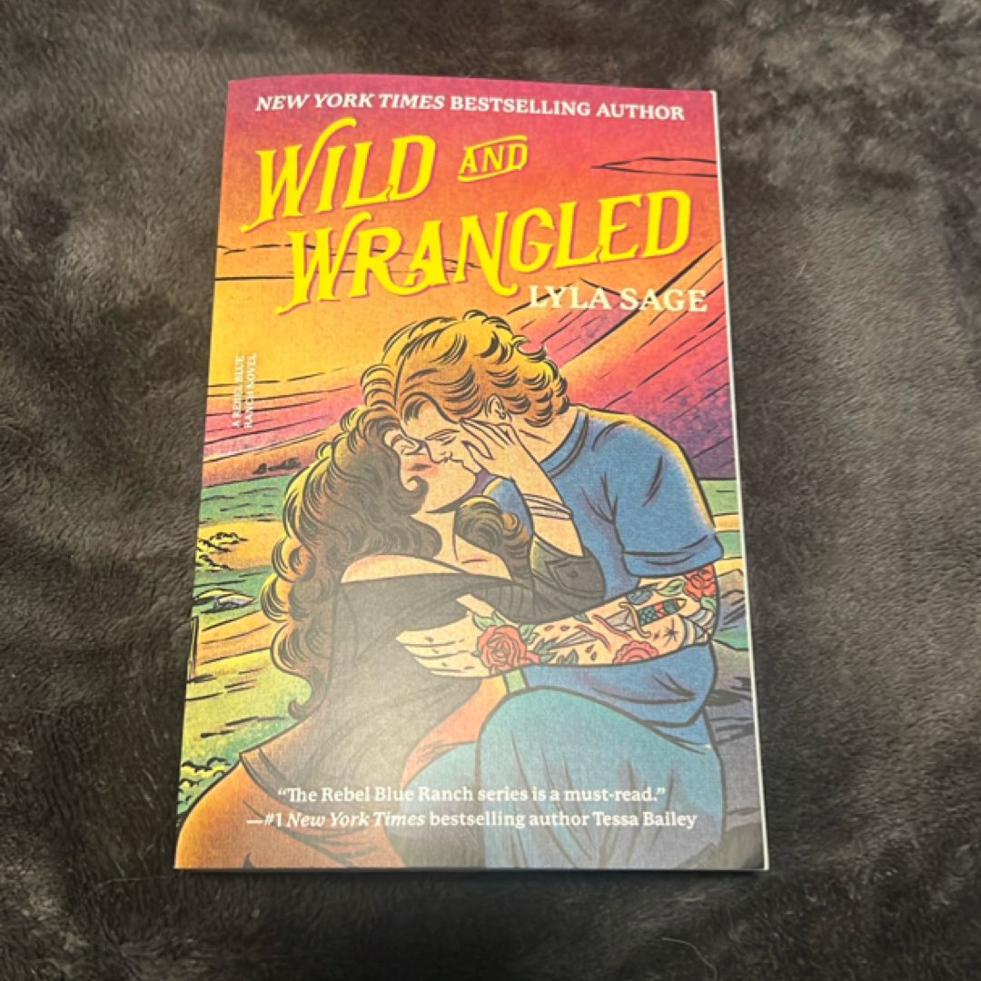 Wild and Wrangled