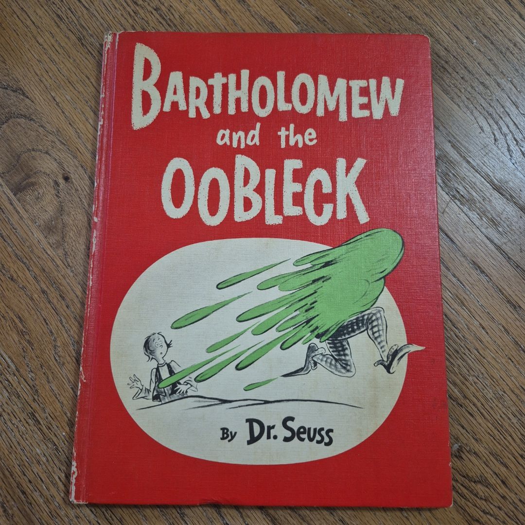 Bartholomew And The Oobleck