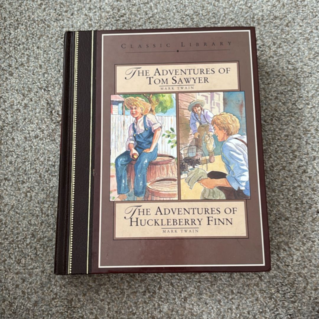 The Adventures of Tom Sawyer and The Adventures of Huckleberry Finn