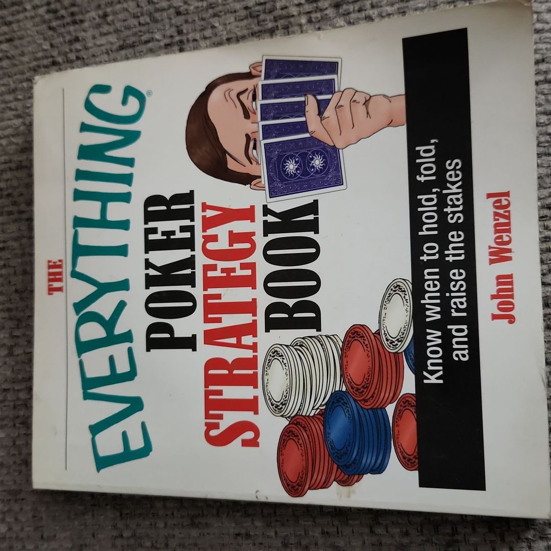 The Everything Poker Strategy Book