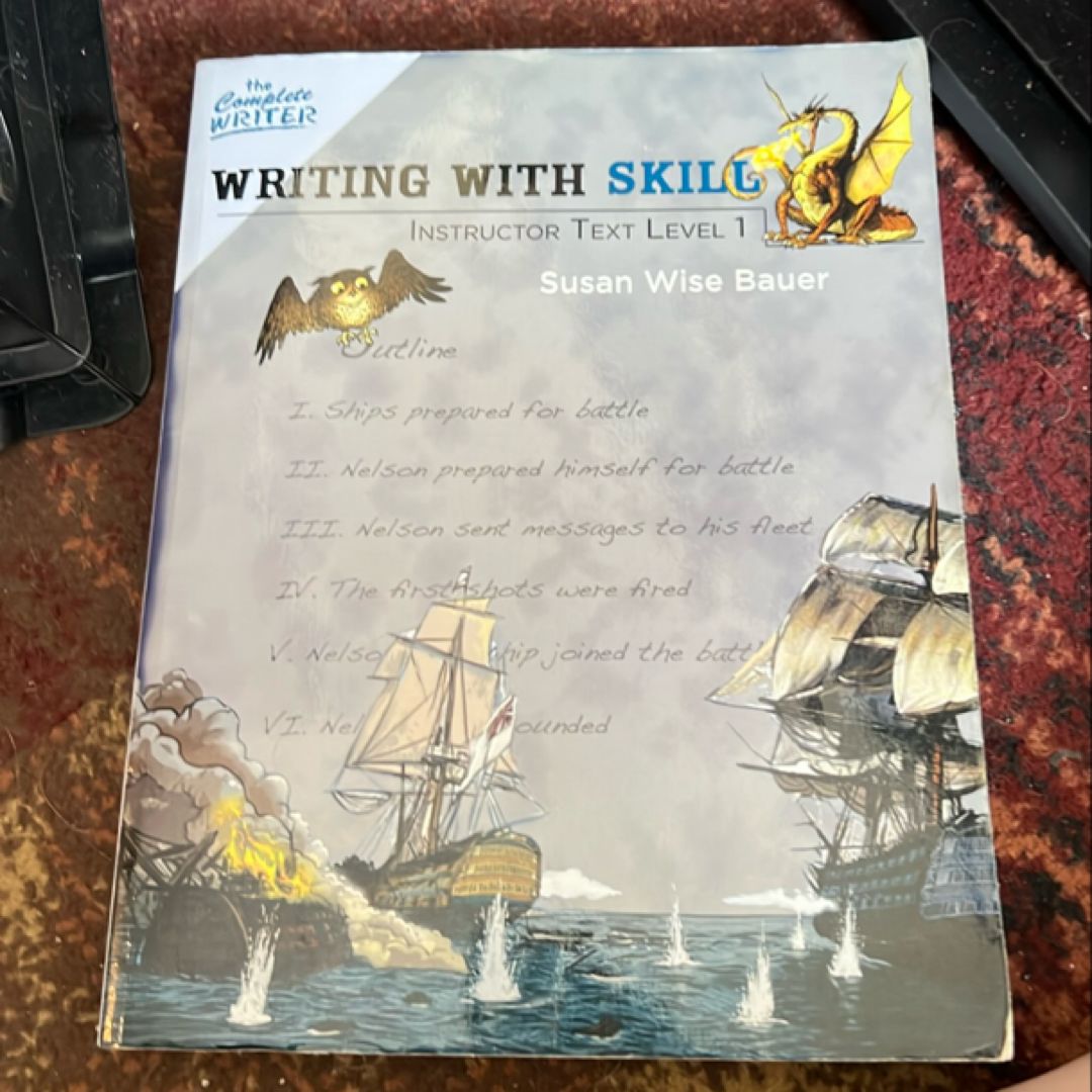 The Complete Writer: Writing with Skill - Instructor Text, Level 1