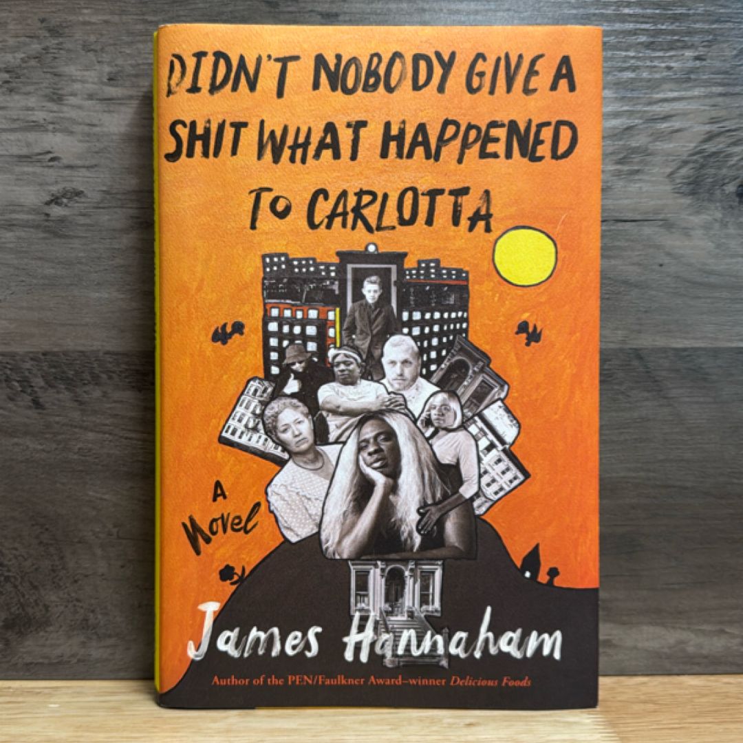 Didn't Nobody Give a Shit What Happened to Carlotta