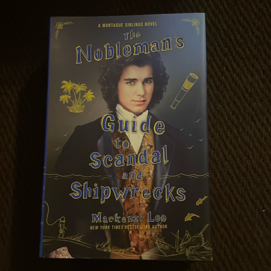 The Nobleman's Guide to Scandal and Shipwrecks