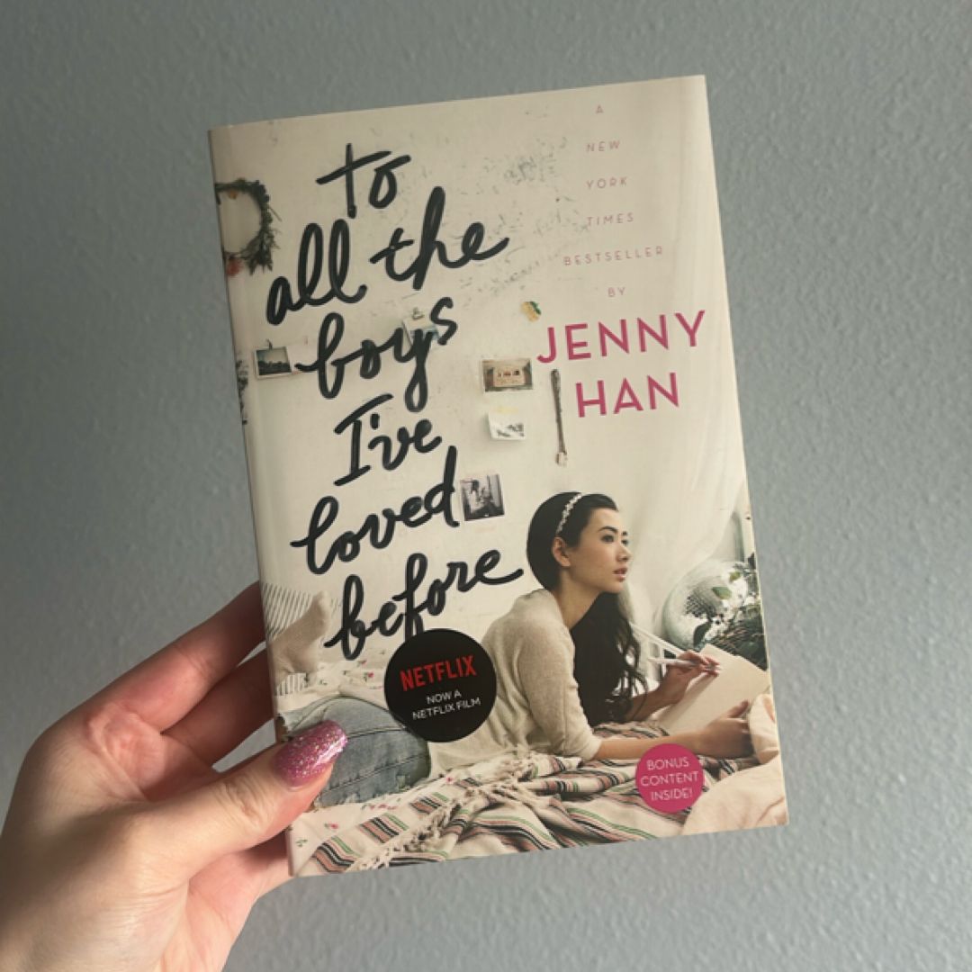 To All the Boys I've Loved Before