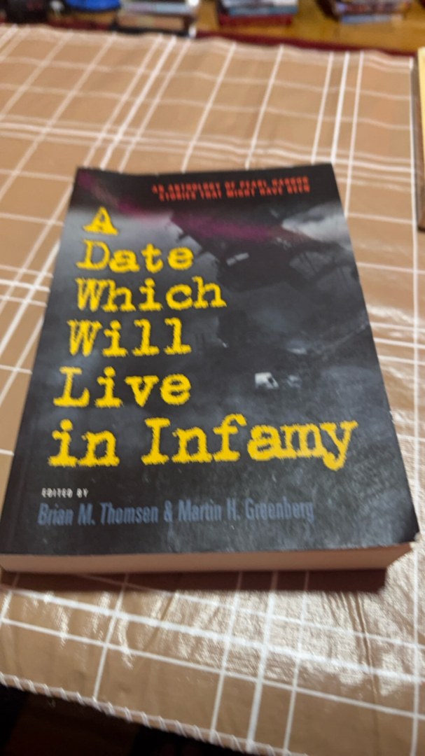 A Date Which Will Live Infamy