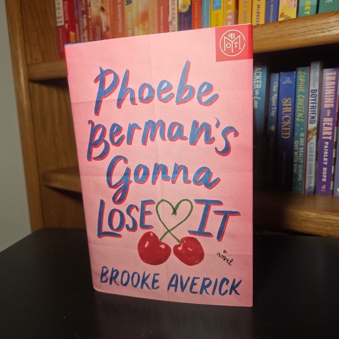 Phoebe Berman's Gonna Lose It