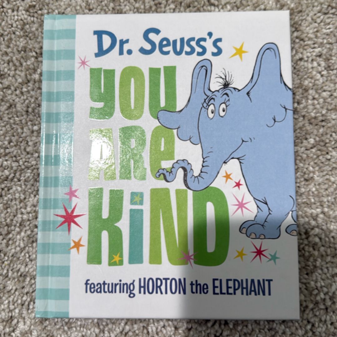 Dr. Seuss's You Are Kind