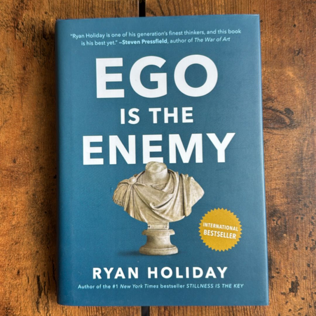 Ego Is the Enemy