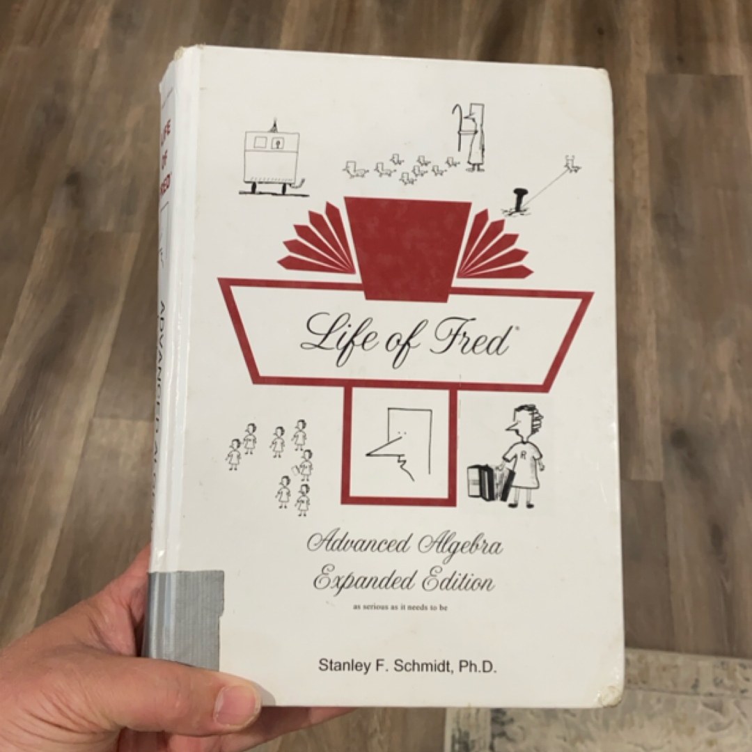 Life of Fred Advanced Algebra Expanded Edition