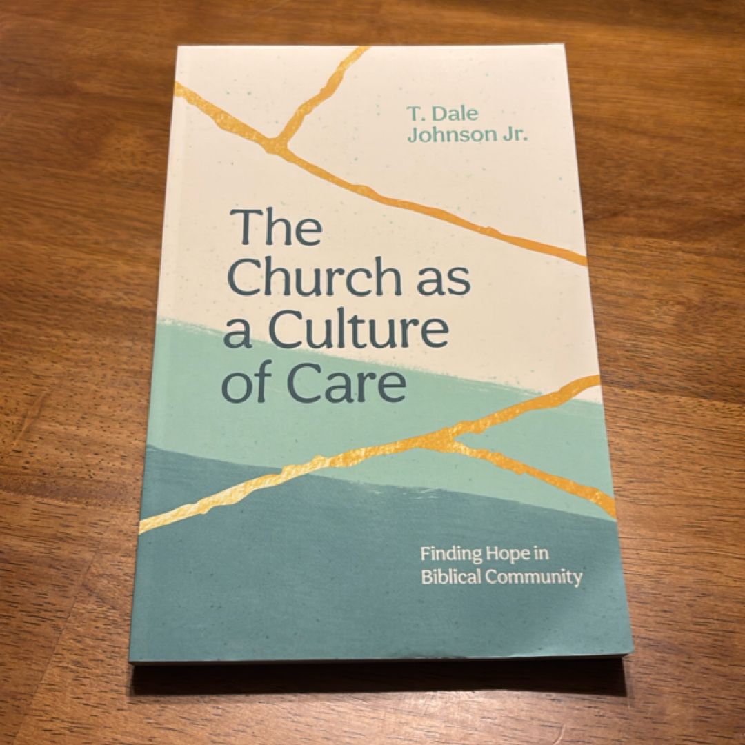 The Church As a Culture of Care