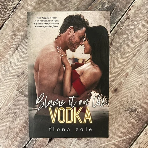 Blame It on the Vodka