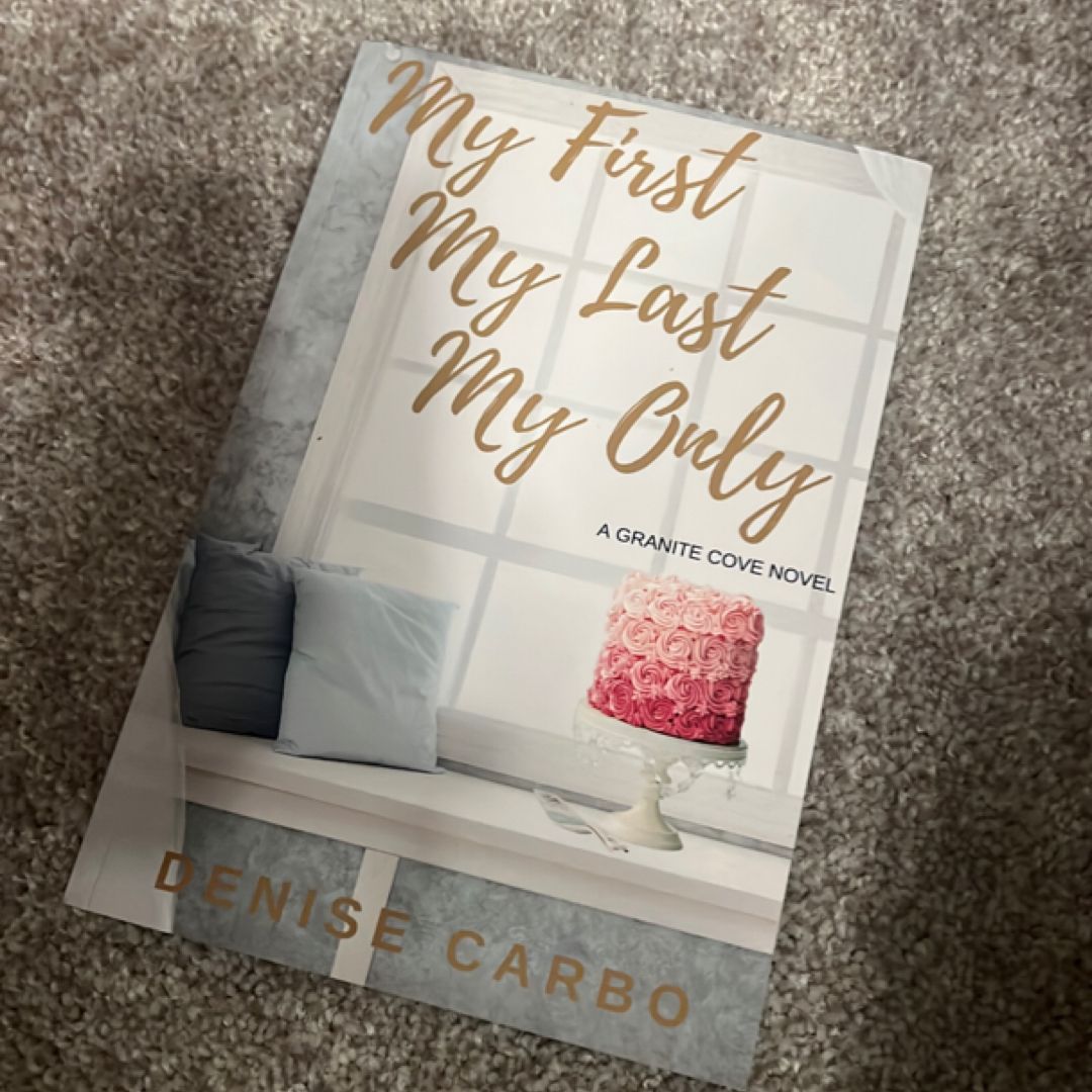 My First My Last My Only