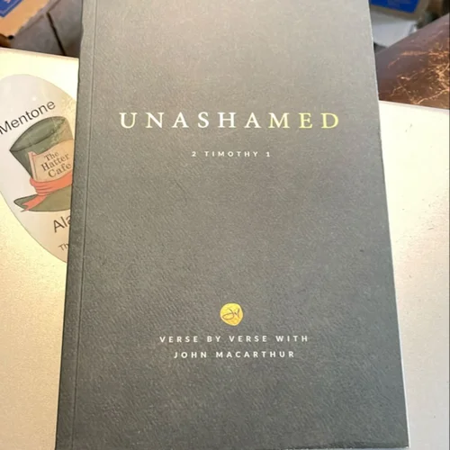 Unashamed of the Gospel