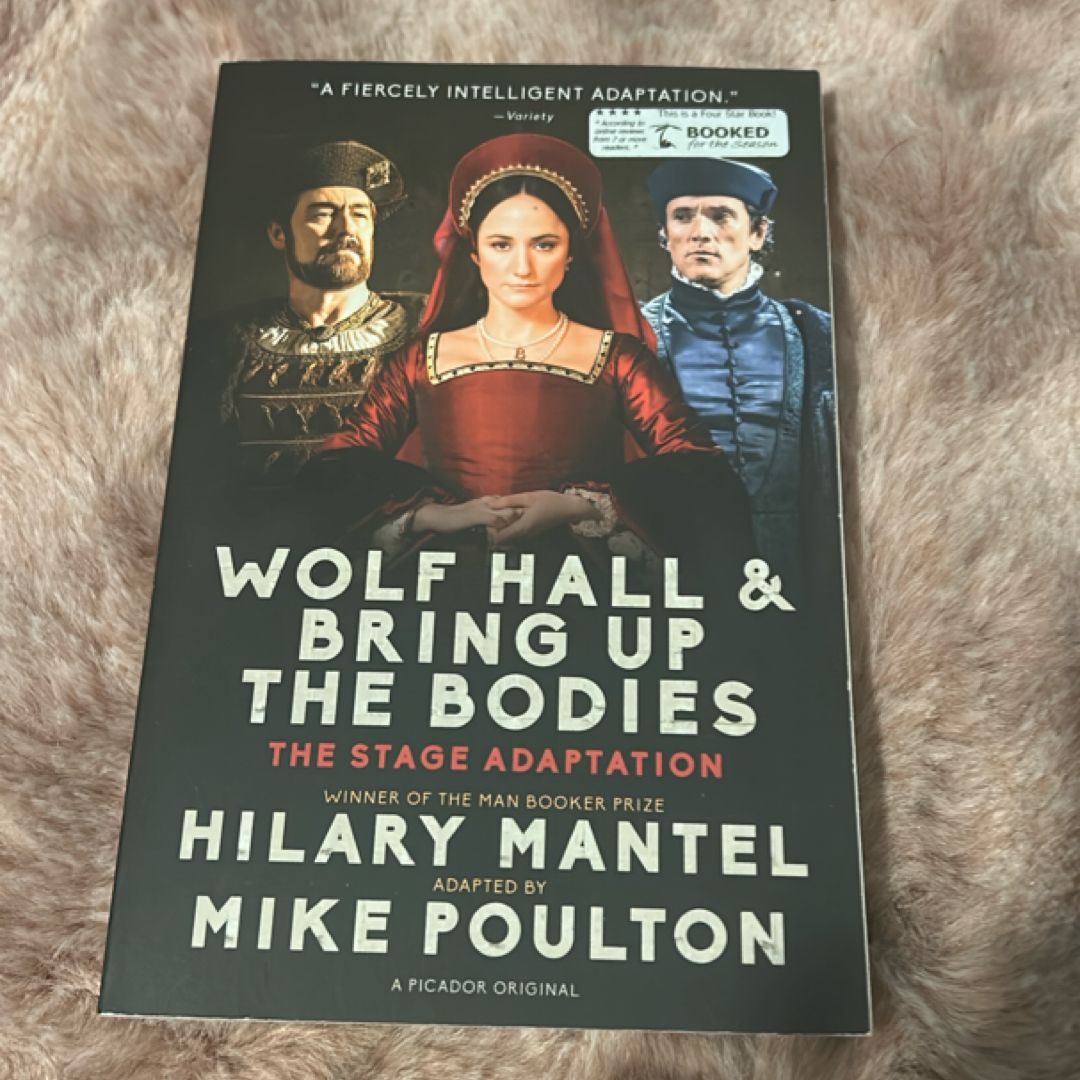 Wolf Hall and Bring up the Bodies: the Stage Adaptation