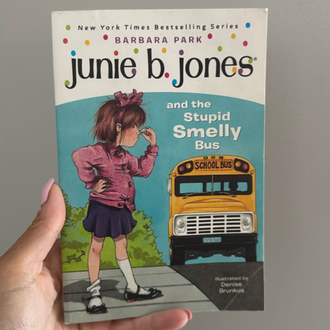 Junie B. Jones #1: Junie B. Jones and the Stupid Smelly Bus