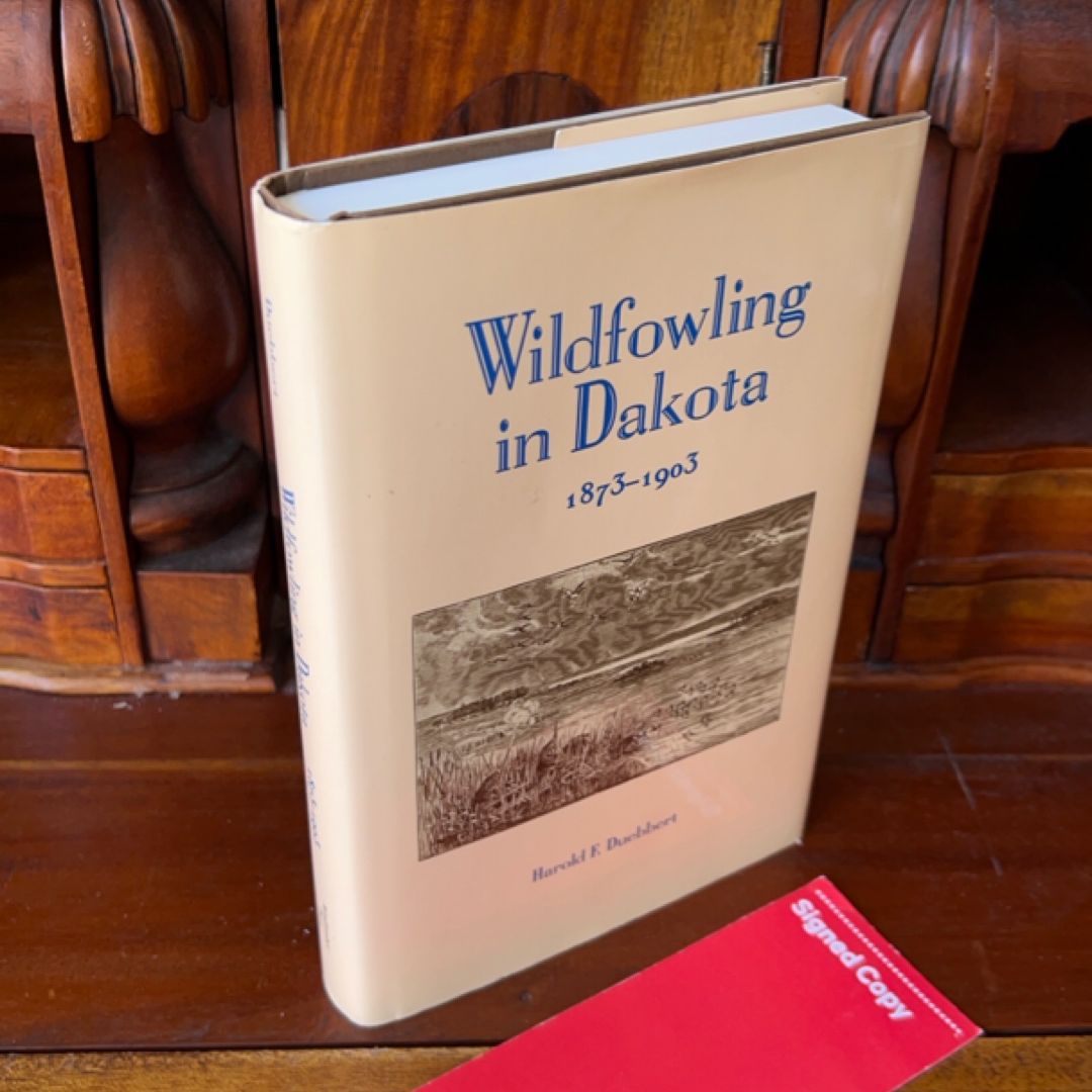 Wildfowling in Dakota 1873-1903