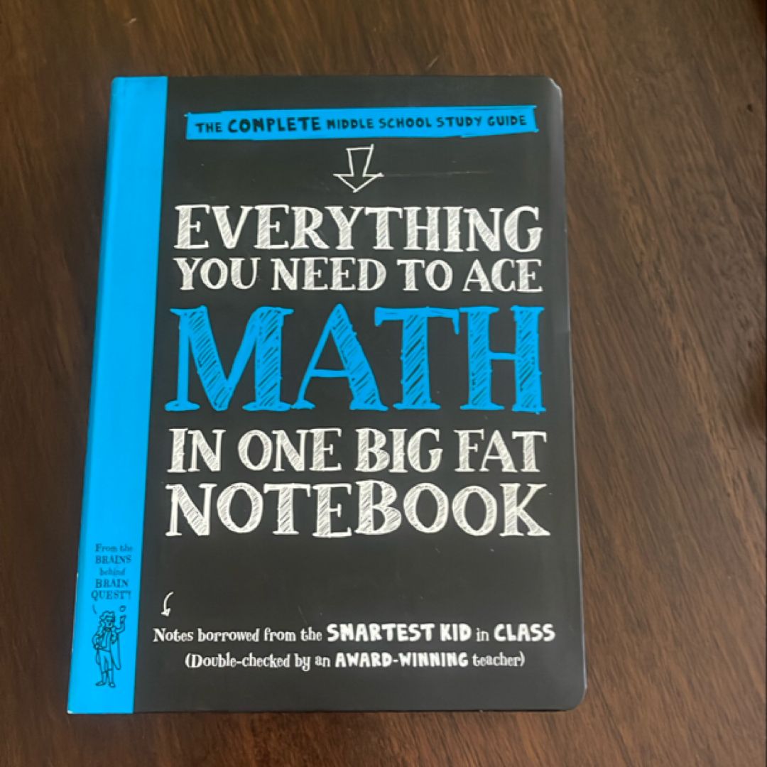 Everything You Need to Ace Math in One Big Fat Notebook