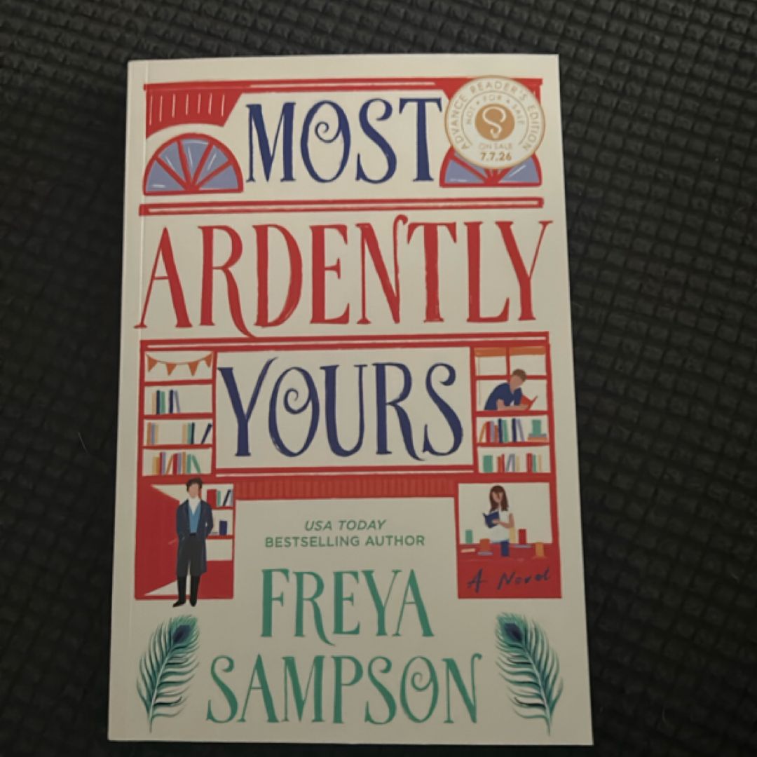 Most Ardently Yours