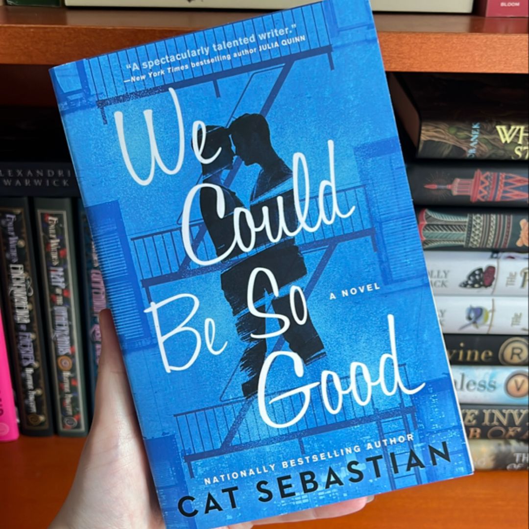 We Could Be So Good