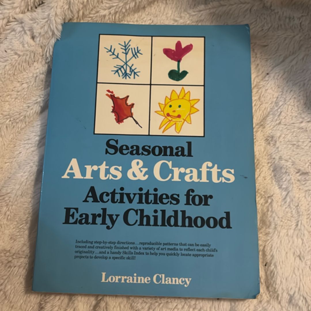 Seasonal Arts and Crafts Activities for Early Childhood