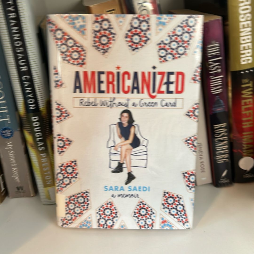 Americanized: Rebel Without a Green Card