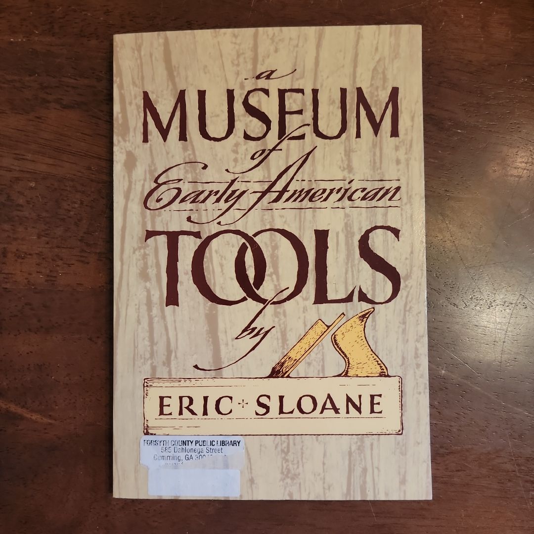Museum of Early American Tools