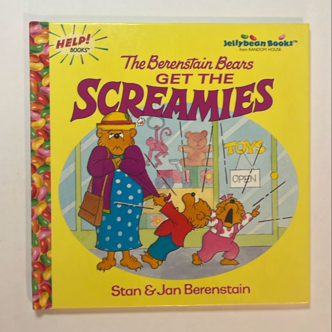 The Berenstain Bears Get the Screamies