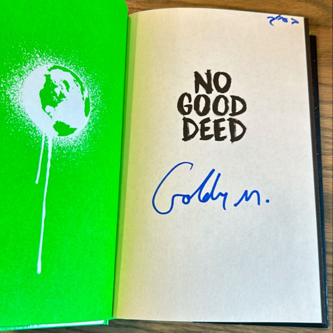 No Good Deed