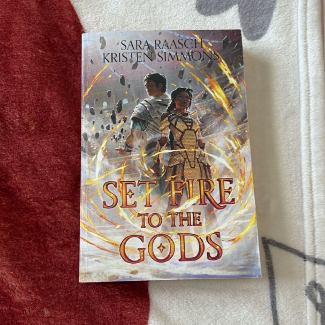 Set Fire to the Gods