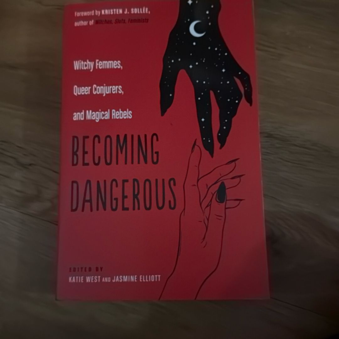 Becoming Dangerous