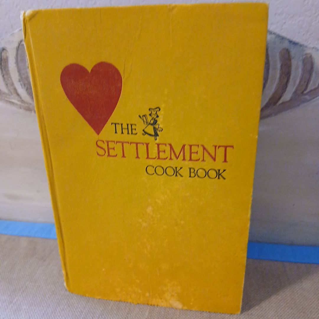 The Settlement Cook Book 
