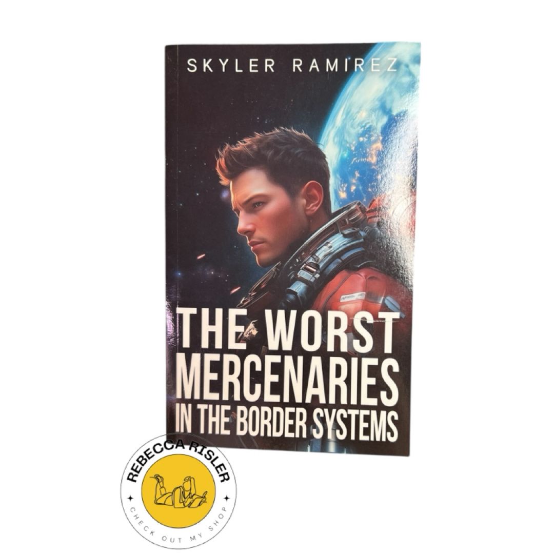 The Worst Mercenaries in the Border Systems
