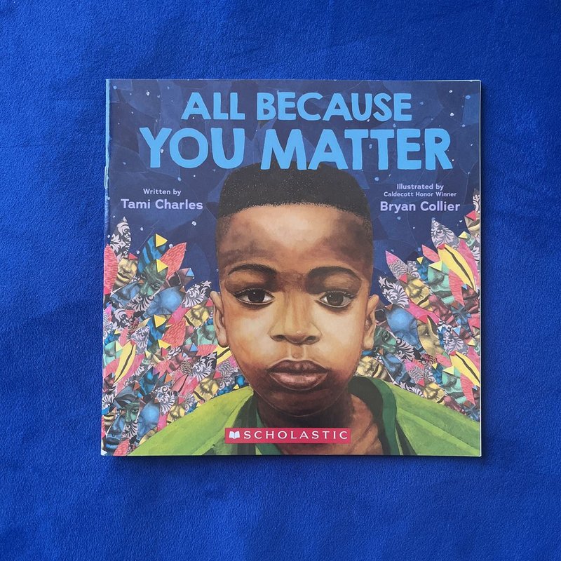 All Because You Matter