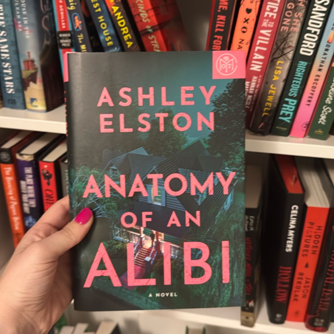Anatomy of an Alibi by Ashley Elston, Hardcover | Pangobooks