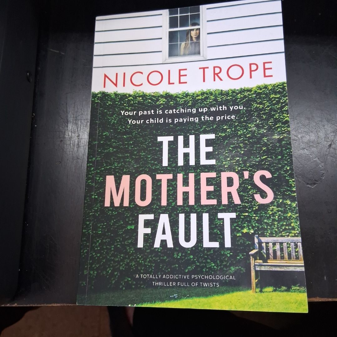 The Mother's Fault
