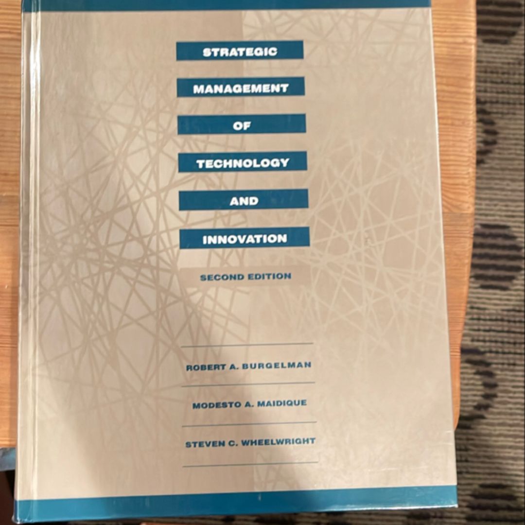 Strategic Management of Technology and Innovation by Robert A ...