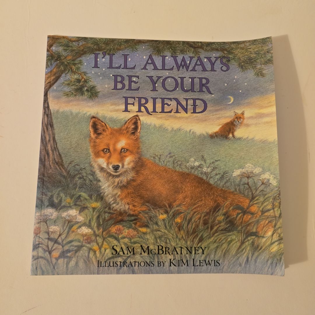 I'll Always Be Your Friend