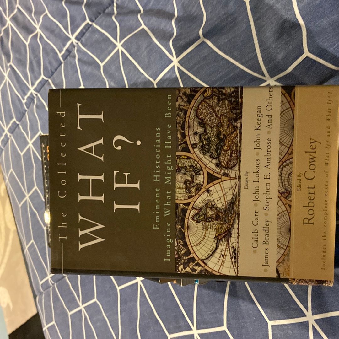 The Collected What If?