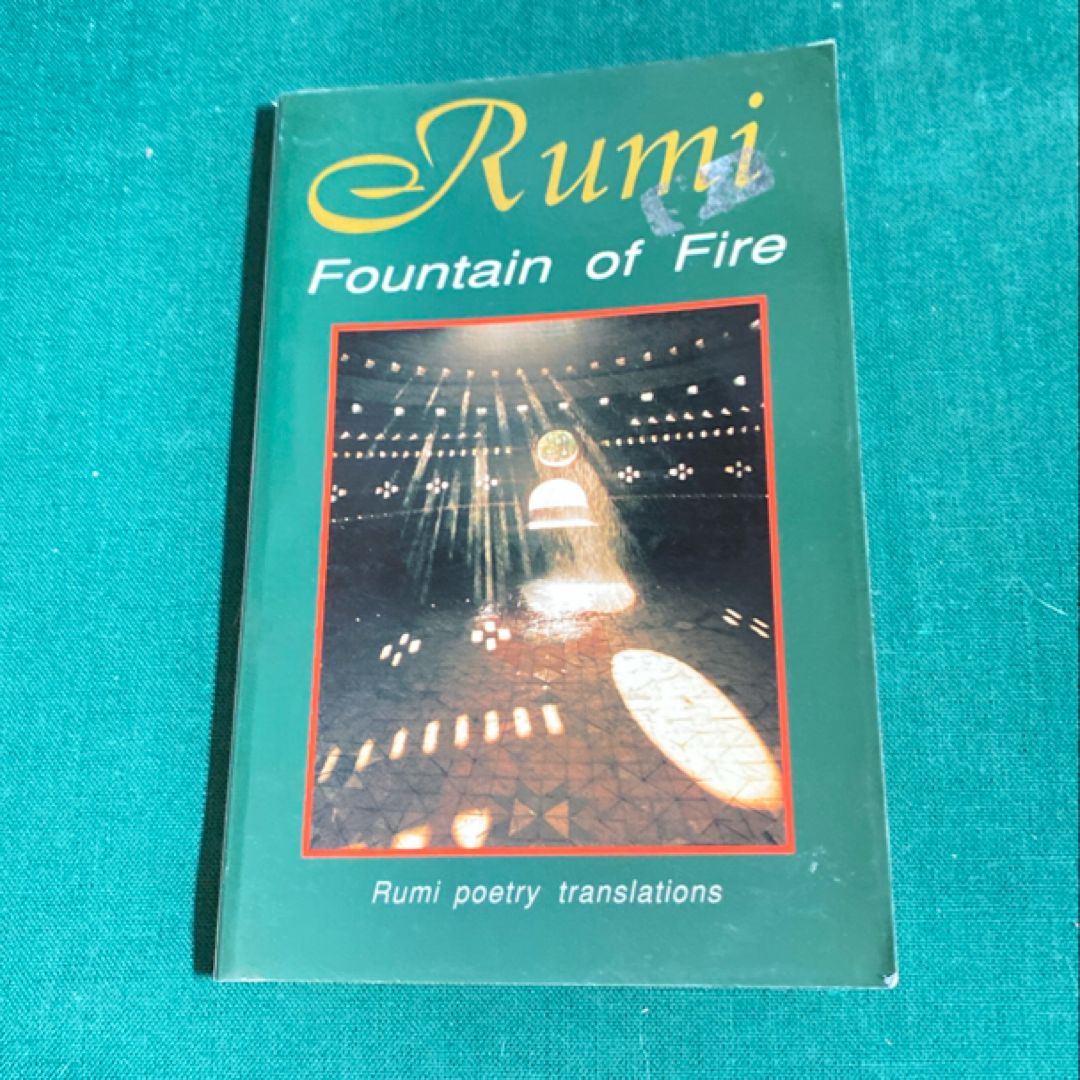 Rumi, Fountain of Fire