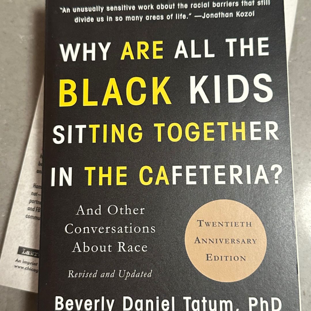 Why Are All the Black Kids Sitting Together in the Cafeteria?
