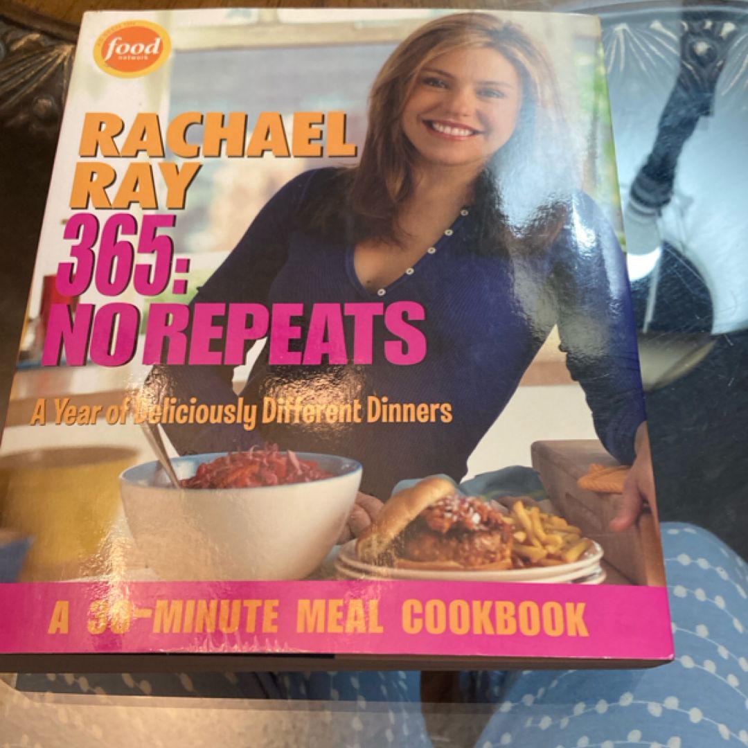 Rachael Ray 365: No Repeats
