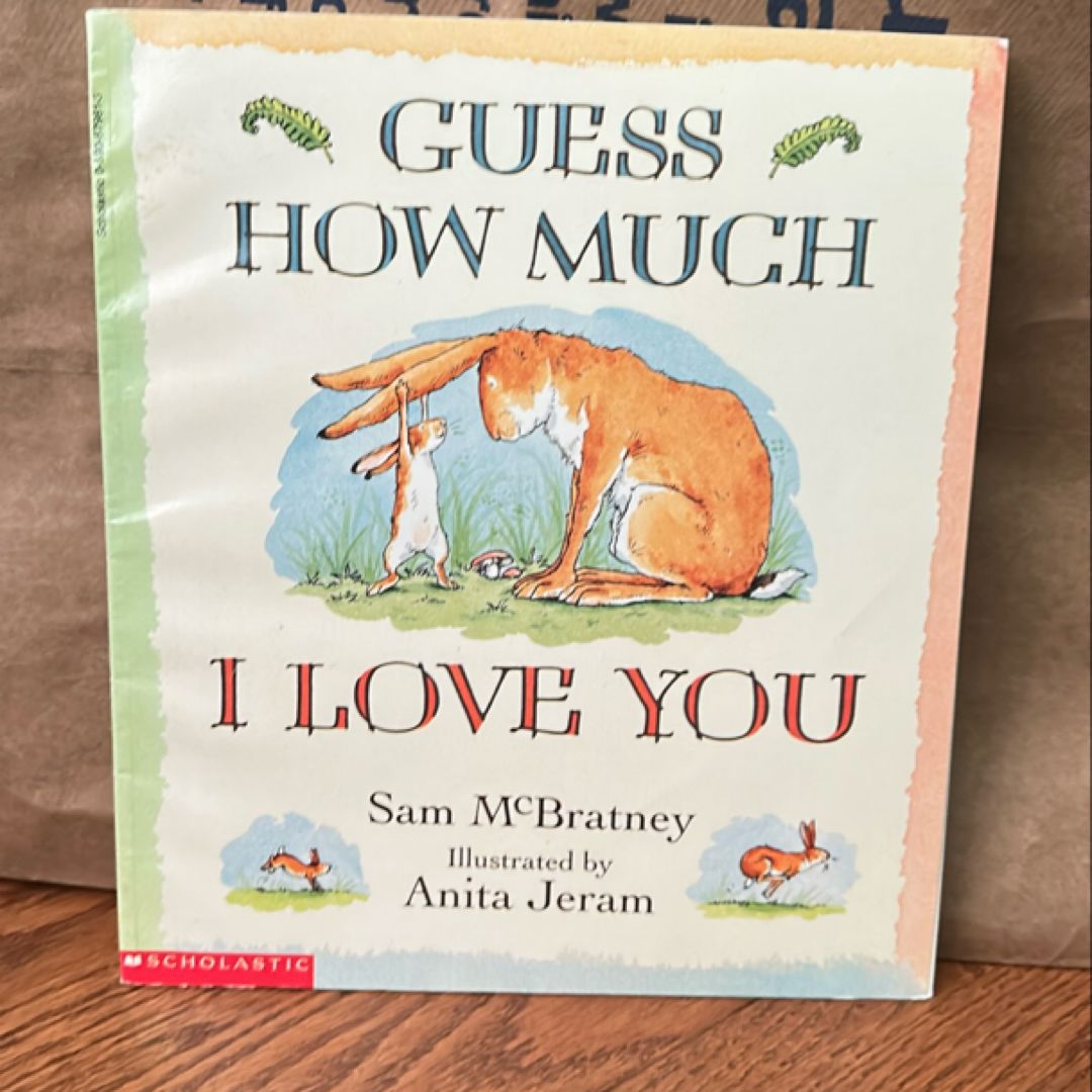 Guess how Much I Love You