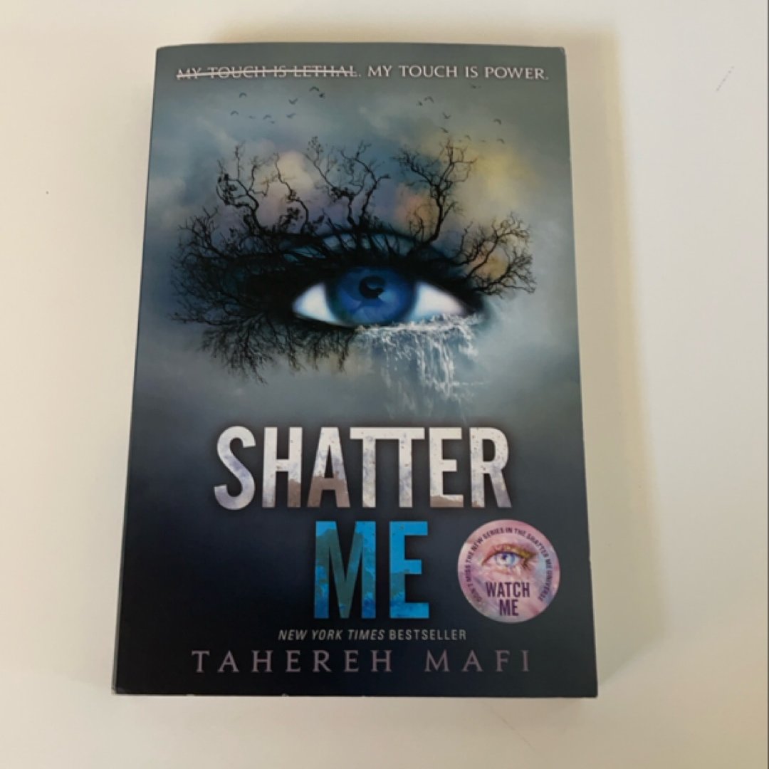 Shatter Me