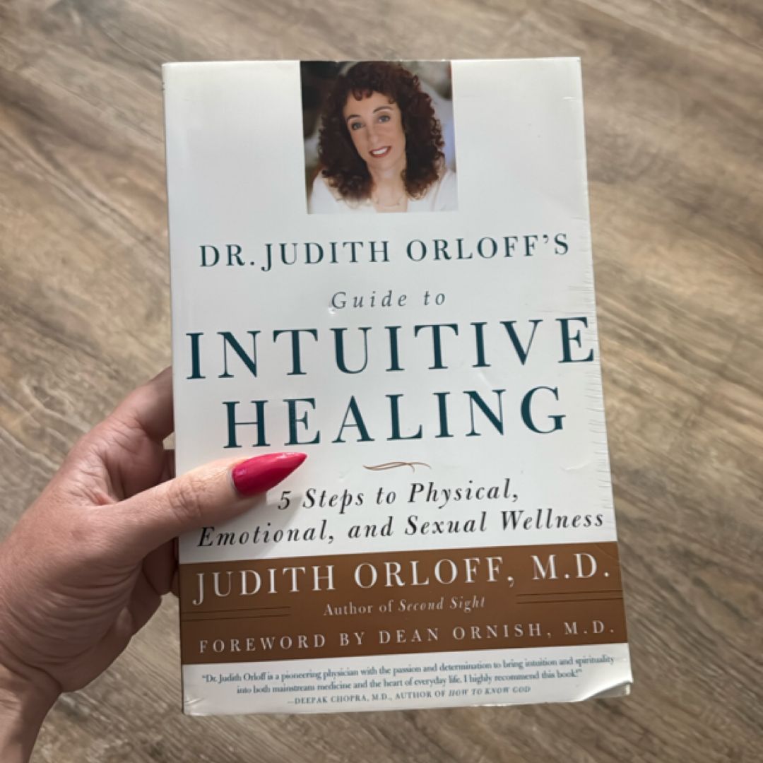 Dr. Judith Orloff's Guide to Intuitive Healing