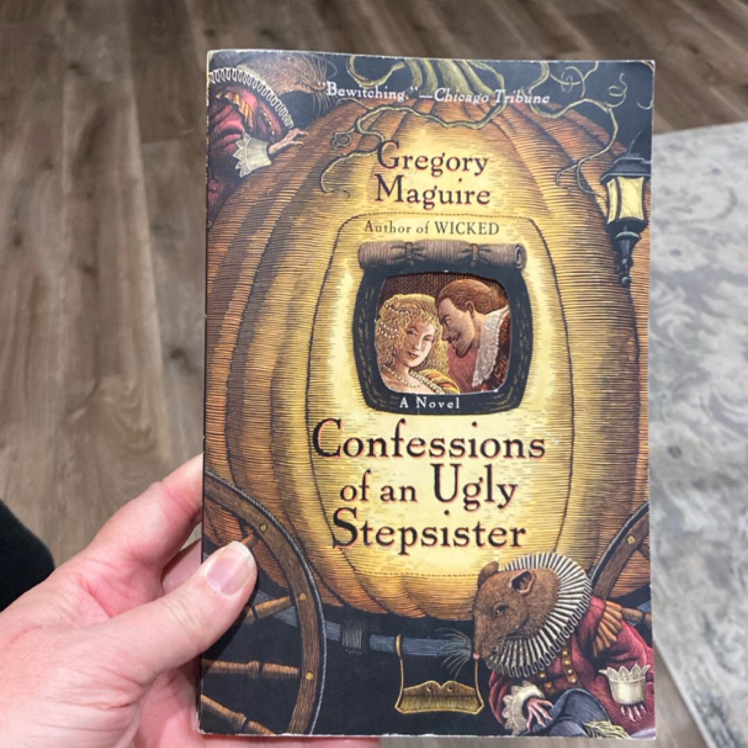 Confessions of an Ugly Stepsister
