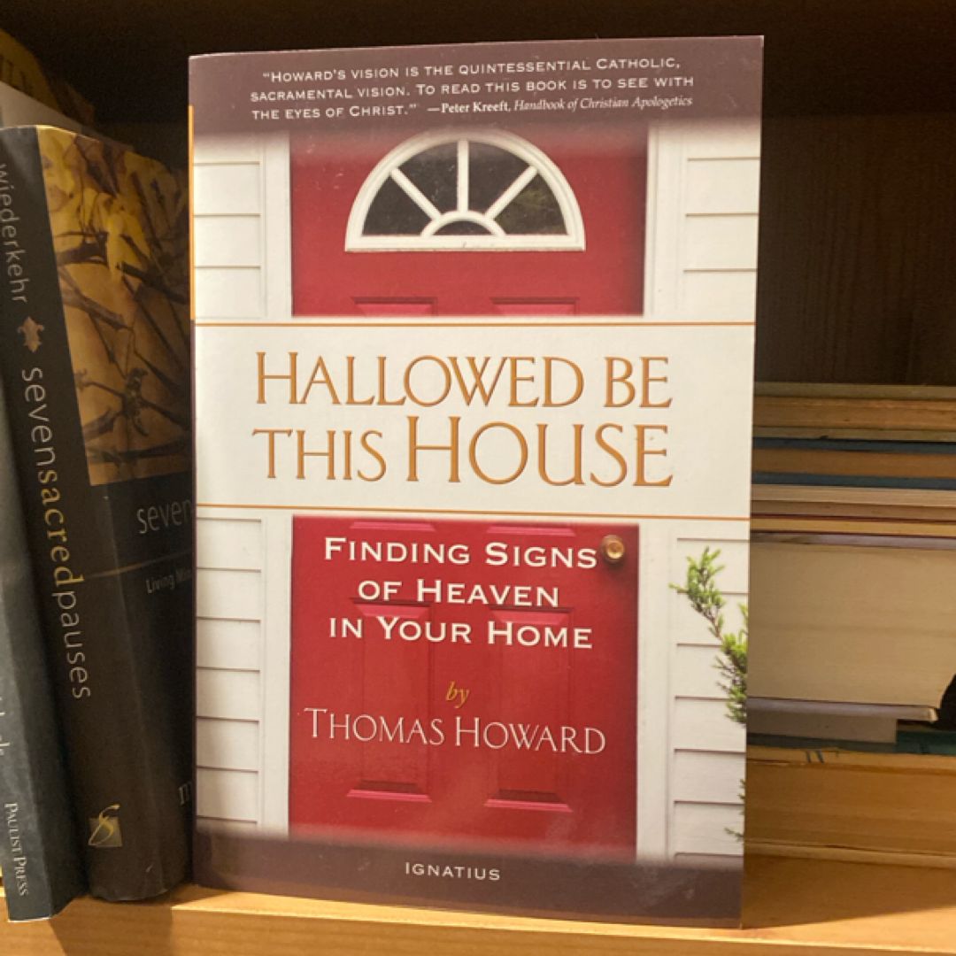 Hallowed Be This House