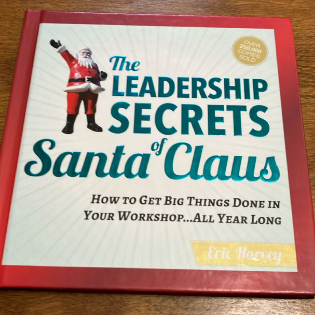 Leadership Secrets of Santa Claus
